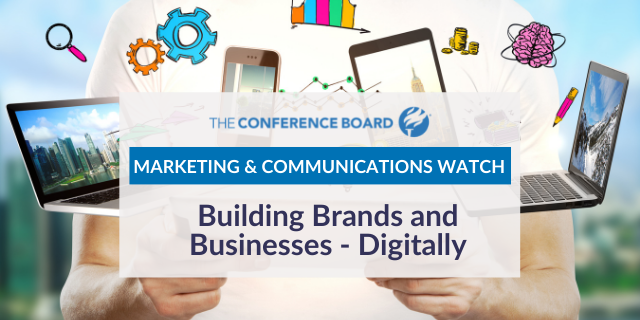 Marketing & Communications Watch: Building Brands and Businesses - Digitally